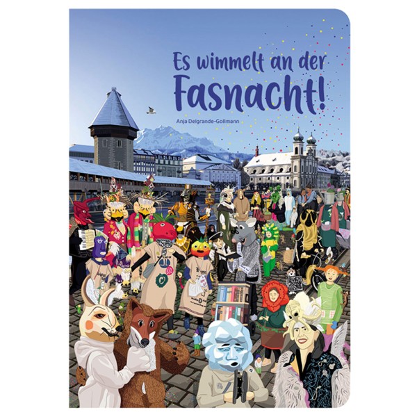 Luzerner Fasnachts Wimmelbuch